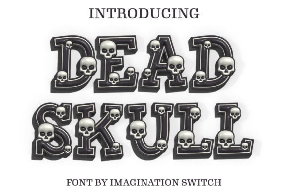 Dead Skull 3D: A Font That Adds Instant Depth and Drama