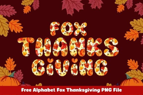 Fox Thanksgiving: Blending Seasonal Warmth with Expressive Typography