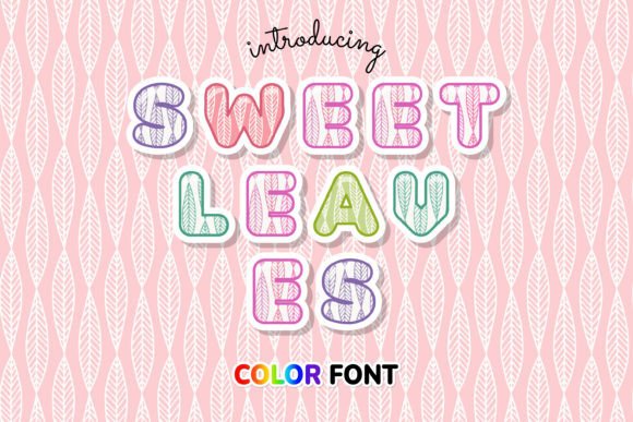 Sweet Leaves: A Fresh Take on Modern Typography